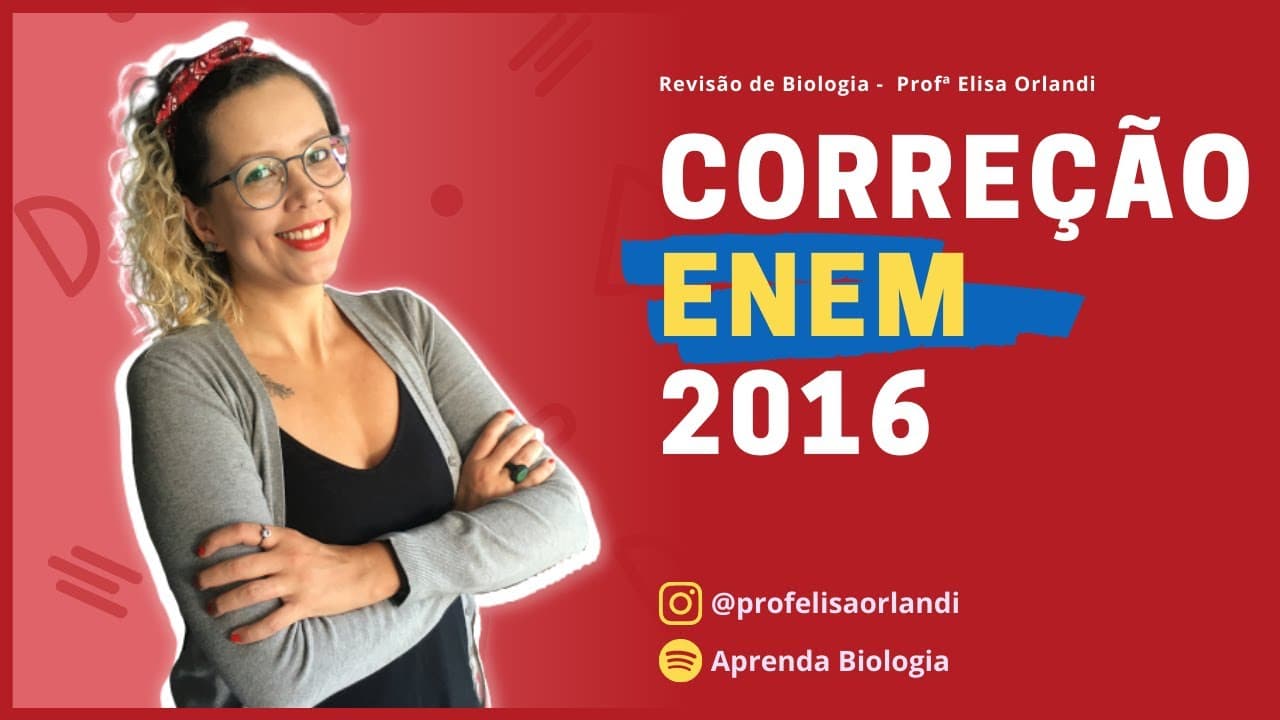 Thumbnail: Correção ENEM 2016 | Ciências da Natureza - BIOLOGIA | Corrida ENEM 2021