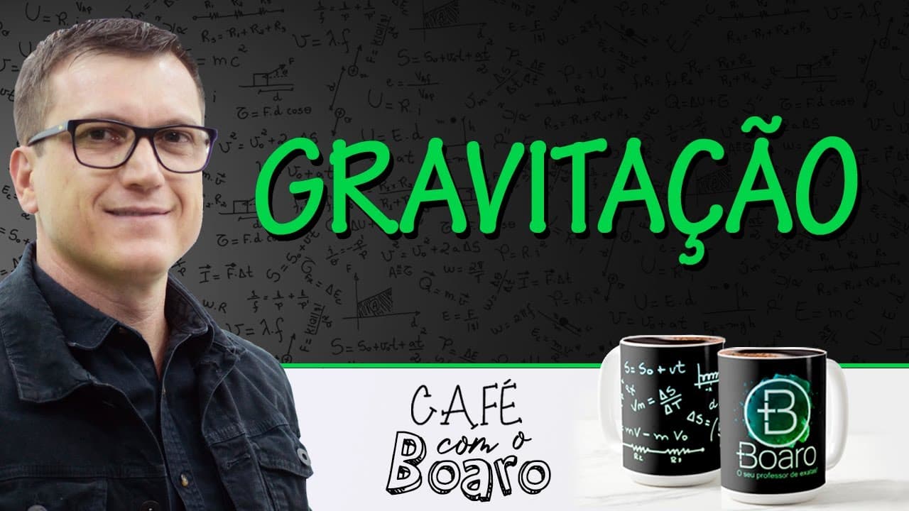 Thumbnail: GRAVITAÇÃO - EXERCÍCIOS PARA REVISÃO DE FÍSICA - Café com o Professor Boaro.