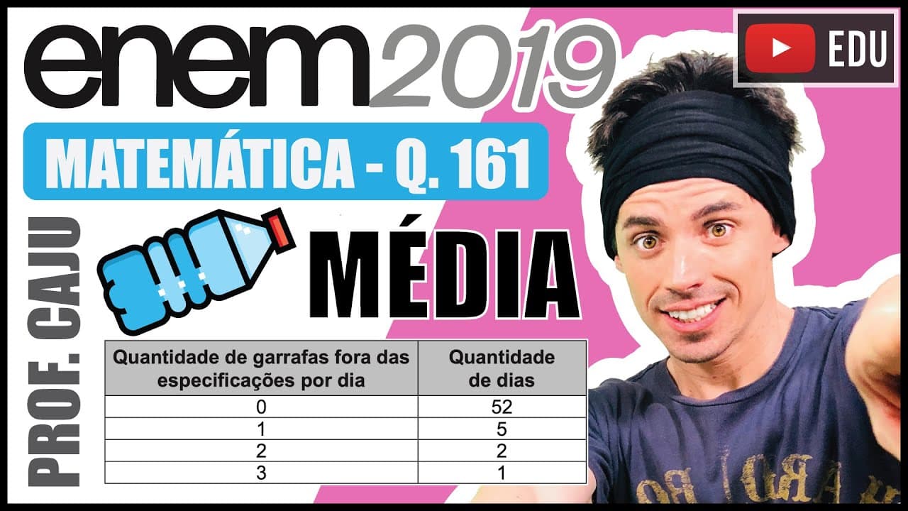 Thumbnail: [ENEM 2019] 161 📘 MÉDIA ARITMÉTICA Em uma fábrica de refrigerantes, é necessário que se faça