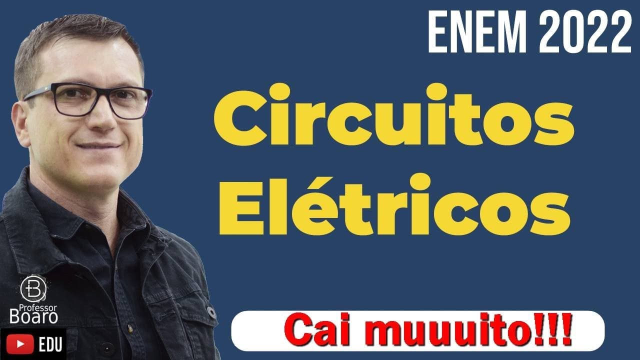Thumbnail: CIRCUITOS ELÉTRICOS | ELETRODINÂMICA | Cai seeempre