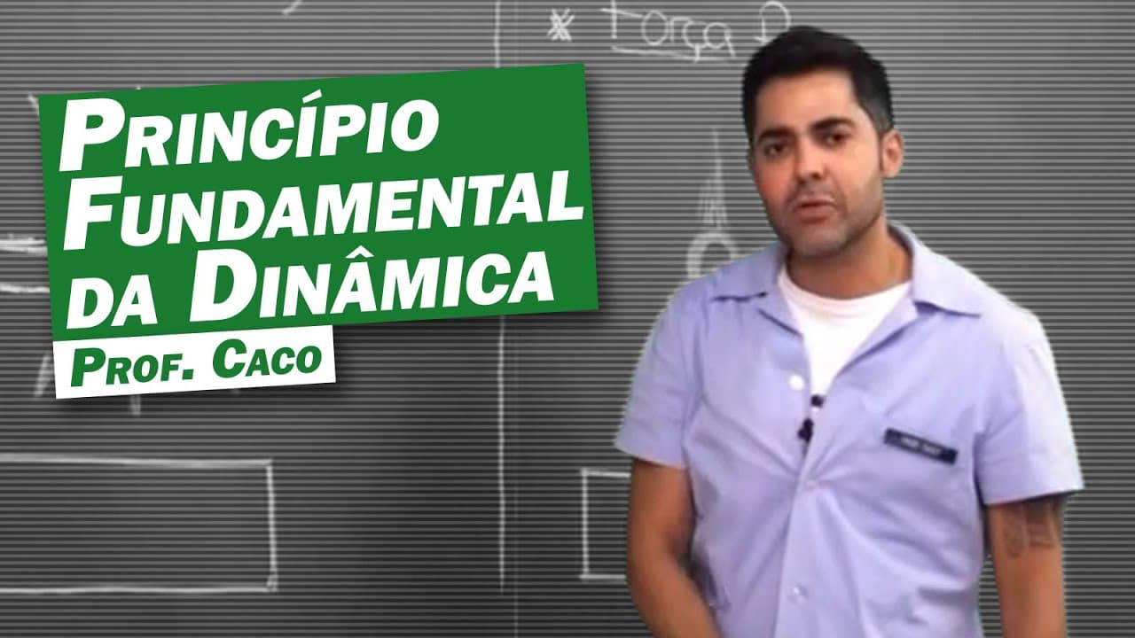 Thumbnail: Física - Princípio Fundamental da Dinâmica