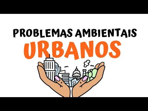 Thumbnail da aula: PROBLEMAS AMBIENTAIS  URBANOS