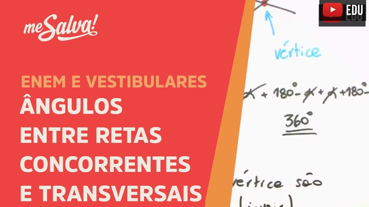 Thumbnail: Ângulos entre retas concorrentes e transversais | ENEM e Vestibulares | Me Salva!
