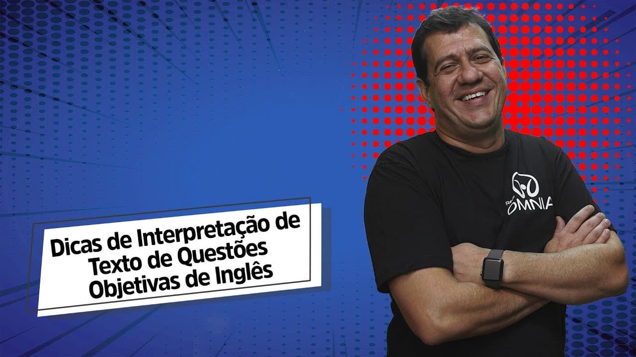 Thumbnail: Dicas de Interpretação de Texto de Questões Objetivas de Inglês - Brasil Escola