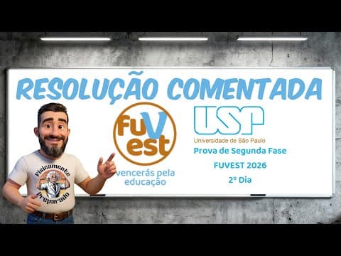Thumbnail da aula: Correção Fuvest 2026 2ªFase