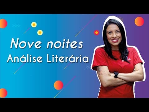 Thumbnail da aula: Nove noites | Análise Literária [Fuvest] - Brasil Escola