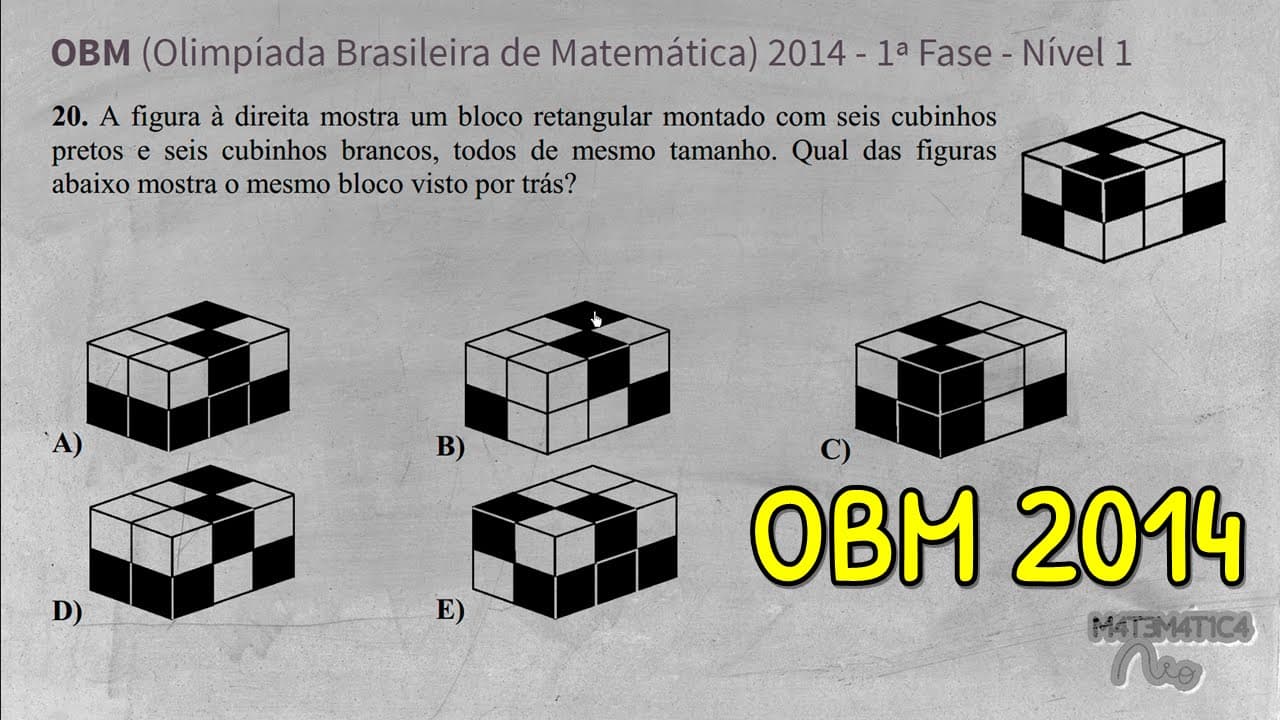 Thumbnail: OBM - Olimpíada Brasileira de Matemática de 2014 - VISÃO ESPACIAL - 1ª Fase - Nível 1
