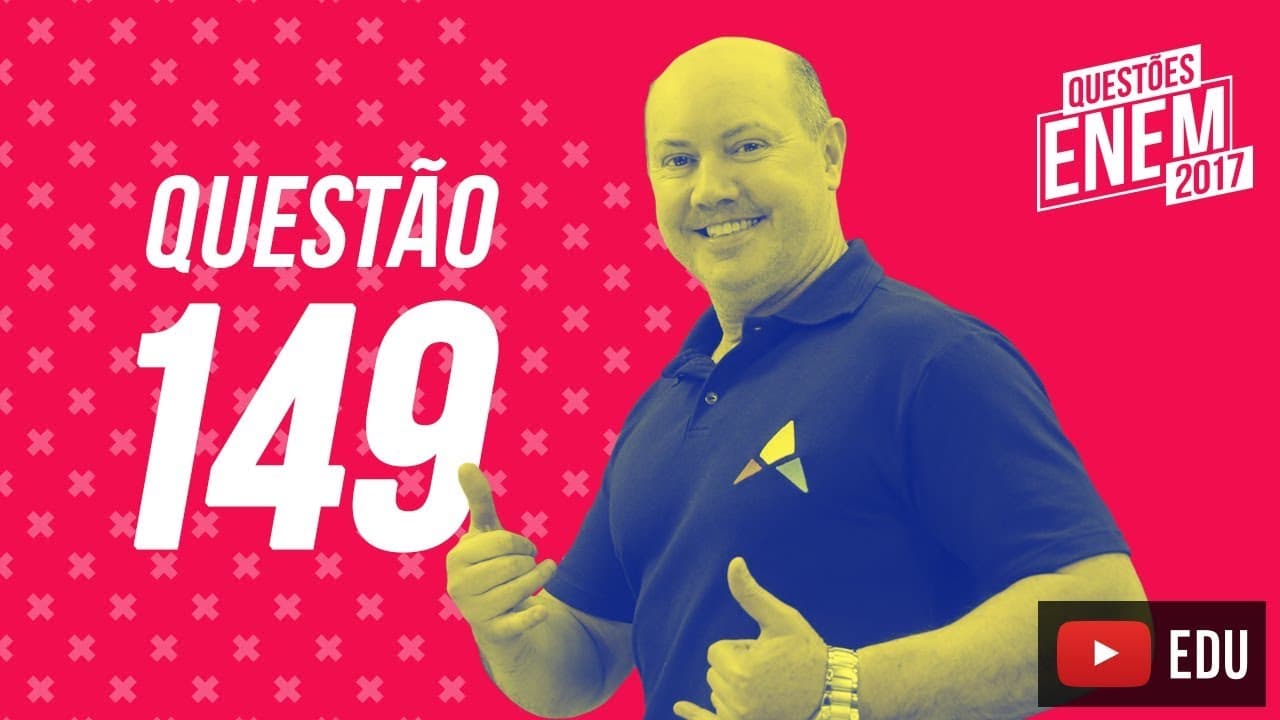 Thumbnail: Enem 2017 - Matemática | Questão 149 (Caderno Amarelo)