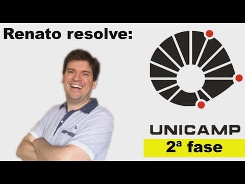 Thumbnail da aula: UNICAMP 2018 2a fase Questão 18