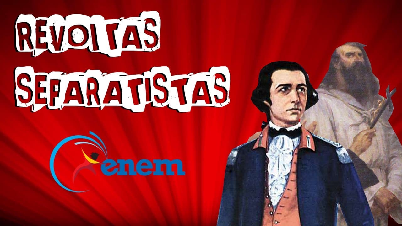 Thumbnail: REVOLTAS SEPARATISTAS PARA O ENEM