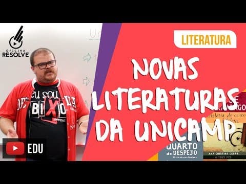 Thumbnail da aula: NOVAS LITERATURAS UNICAMP 2019