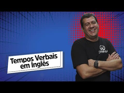 Thumbnail da aula: Tempos Verbais em Inglês - Brasil Escola
