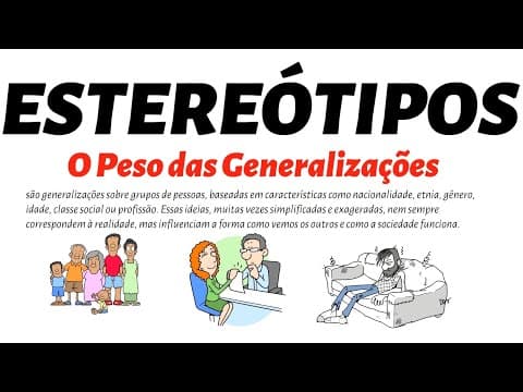 Thumbnail da aula: Estereótipos: O Peso das Generalizações