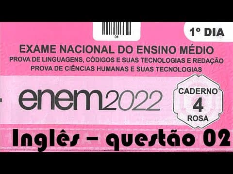 Thumbnail da aula: Enem 2022 - INGLÊS - QUESTÃO 2
