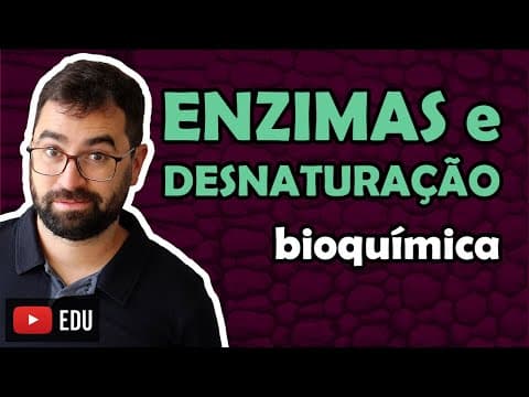 Thumbnail da aula: Proteínas: Desnaturação e Enzimas - Aula 10 - Módulo I: Biologia Celular | Prof. Guilherme