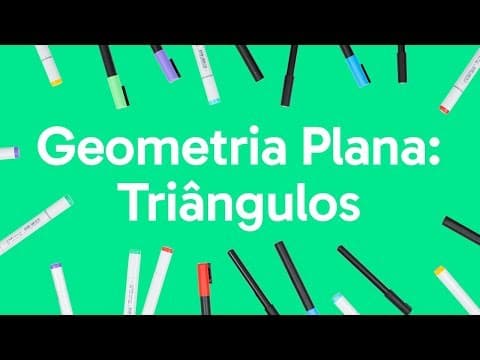 Thumbnail da aula: GEOMETRIA PLANA: TRIÂNGULOS | QUER QUE DESENHE? | DESCOMPLICA