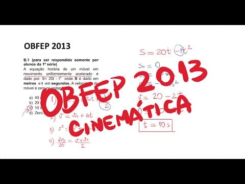 Thumbnail da aula: OBFEP 2013 - Cinemática - Função da posição e velocidade