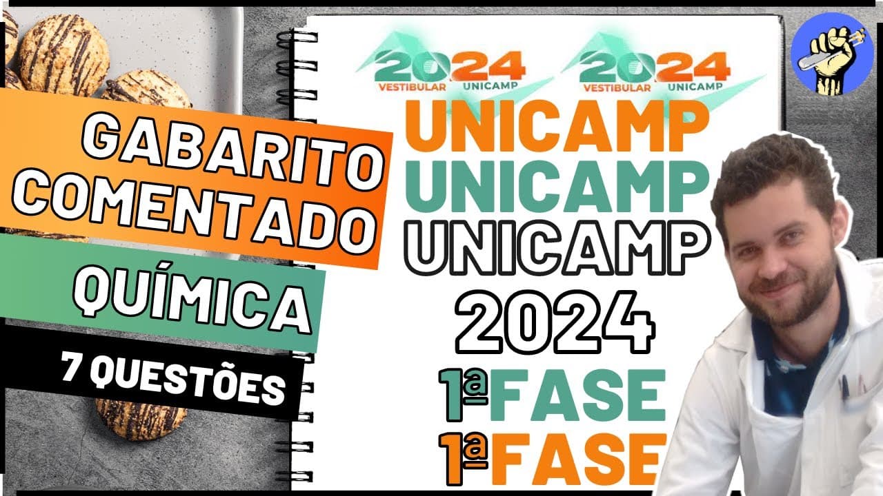 Thumbnail: 📝Resolução UNICAMP 2024 – QUÍMICA – Primeira Fase