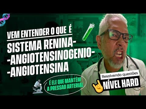 Thumbnail da aula: SISTEMA RENINA-ANGIOTENSINOGÊNIO-ANGIOTENSINA | MODO MEDICINA #3