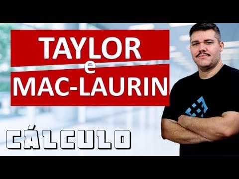 Thumbnail da aula: 📚 Série de Taylor e Mac-Laurin - Cálculo 1 (#40) Aplicação incrível de Derivadas