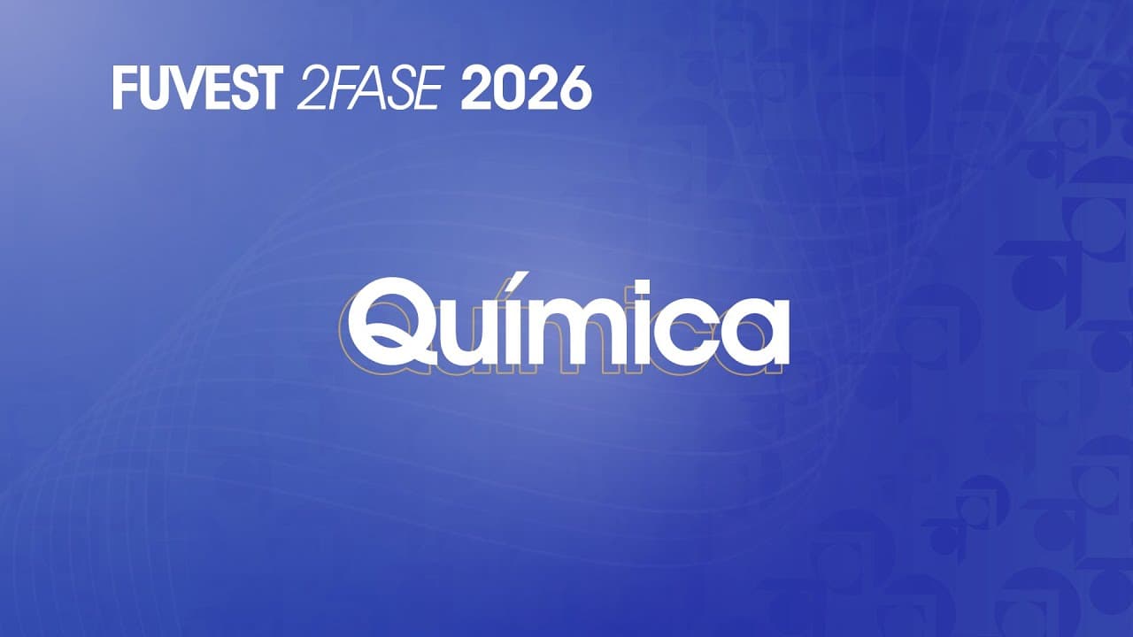 Thumbnail: Resolução Comentada - FUVEST 2026 - 2ª Fase - 2º Dia - Química
