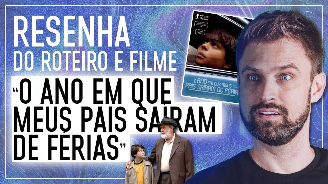 Thumbnail: RESUMO e ANÁLISE do roteiro e filme O ANO EM QUE MEUS PAIS SAÍRAM DE FÉRIAS | Vestibular UFSC
