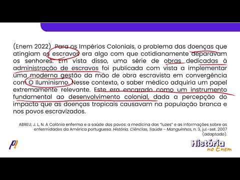 Thumbnail da aula: ENEM 2022 - BRASIL COLÔNIA | Para os Impérios Coloniais, o problema das doenças que atingiam...