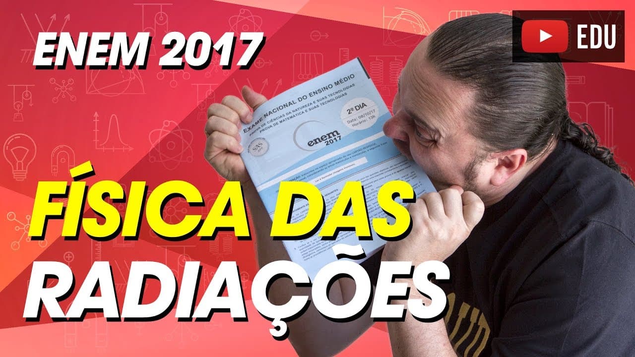 Thumbnail: análise de gráfico de radiações | onda eletromagnética | Enem 2017 Questão 123