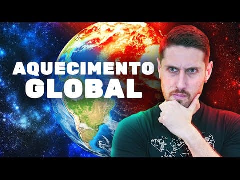 Thumbnail da aula: AQUECIMENTO GLOBAL: não vá ao ENEM sem saber!