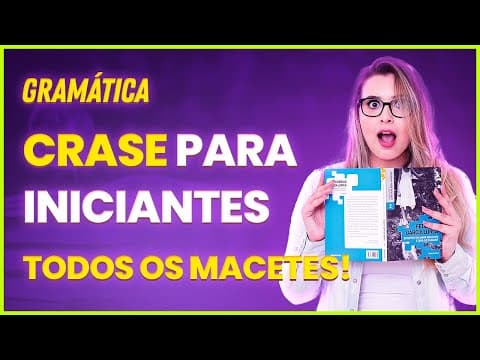 Thumbnail da aula: CRASE PARA QUEM NÃO SABE NADA: aprenda todos os macetes e não erre nunca mais. - Profa. Pamba