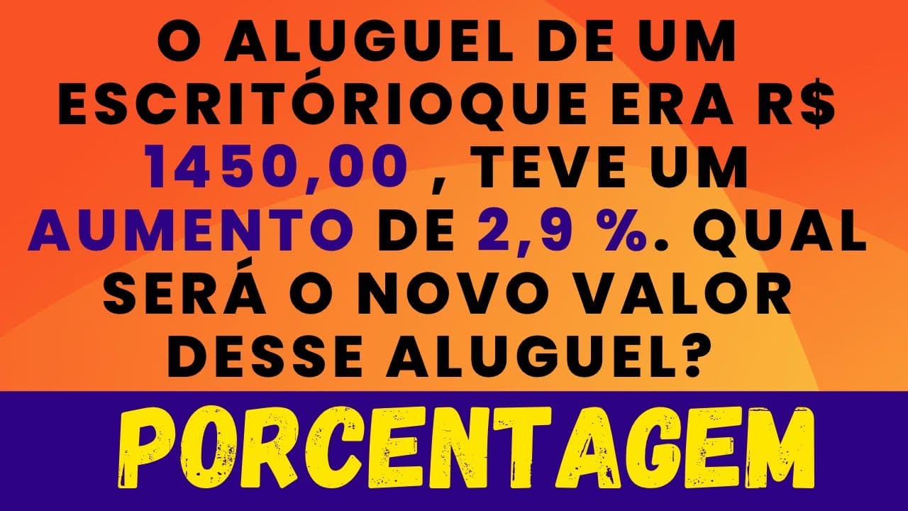 Thumbnail: PORCENTAGEM NA PRÁTICA,  AUMENTO DE 2,9% , MUITO FÁCIL DE ENTENDER!!