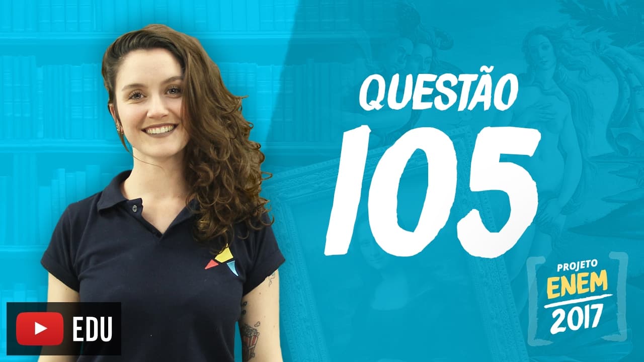 Thumbnail: Enem 2016 - Linguagens | Questão 105 (Caderno Rosa)
