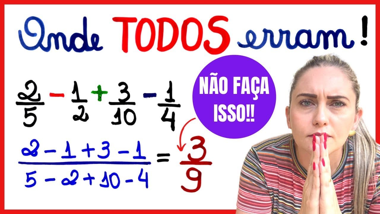 Thumbnail: FRAÇÃO, ONDE TODOS ERRAM!!