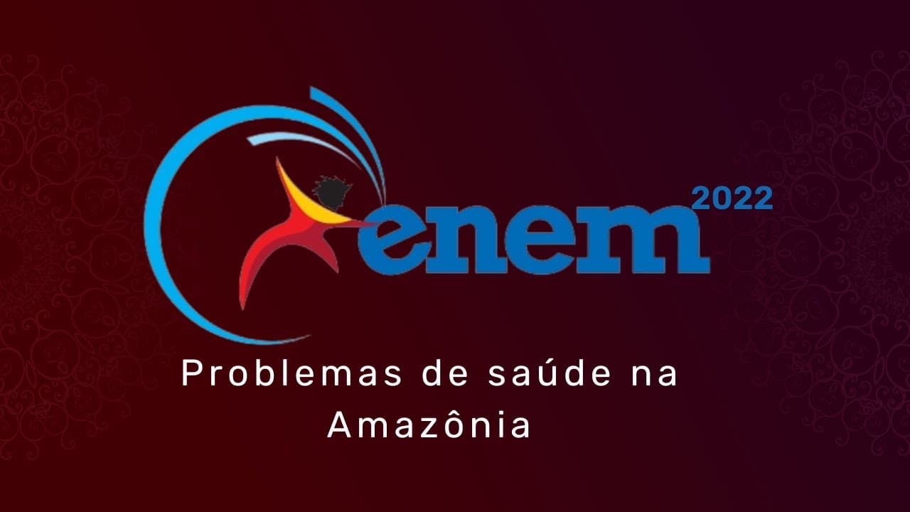 Thumbnail: Correção do ENEM 2022 - saúde na Amazônia