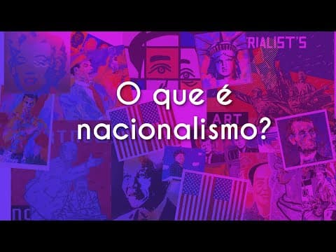 Thumbnail da aula: O que é nacionalismo? - Brasil Escola