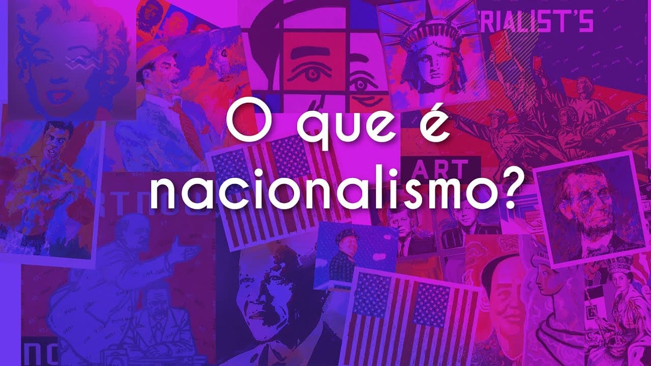 Thumbnail: O que é nacionalismo? - Brasil Escola