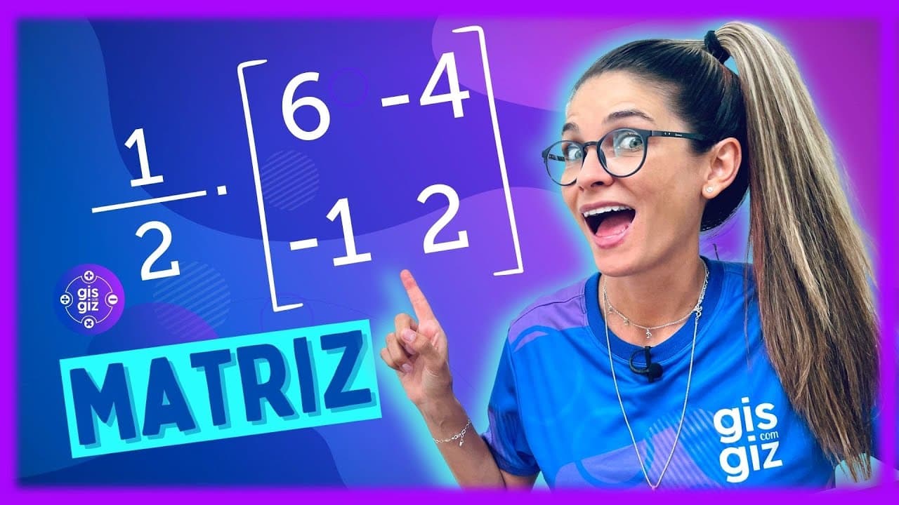 Thumbnail: MATRIZ | MULTIPLICAÇÃO DE UM NÚMERO POR MATRIZ