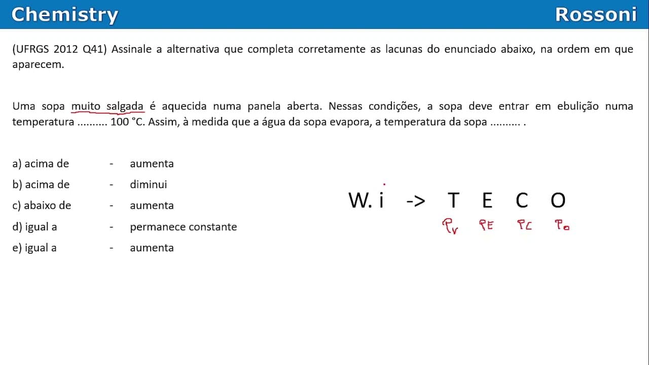 Thumbnail: UFRGS 2012 Química - Questão 41 - Propriedades coligativas na sopa