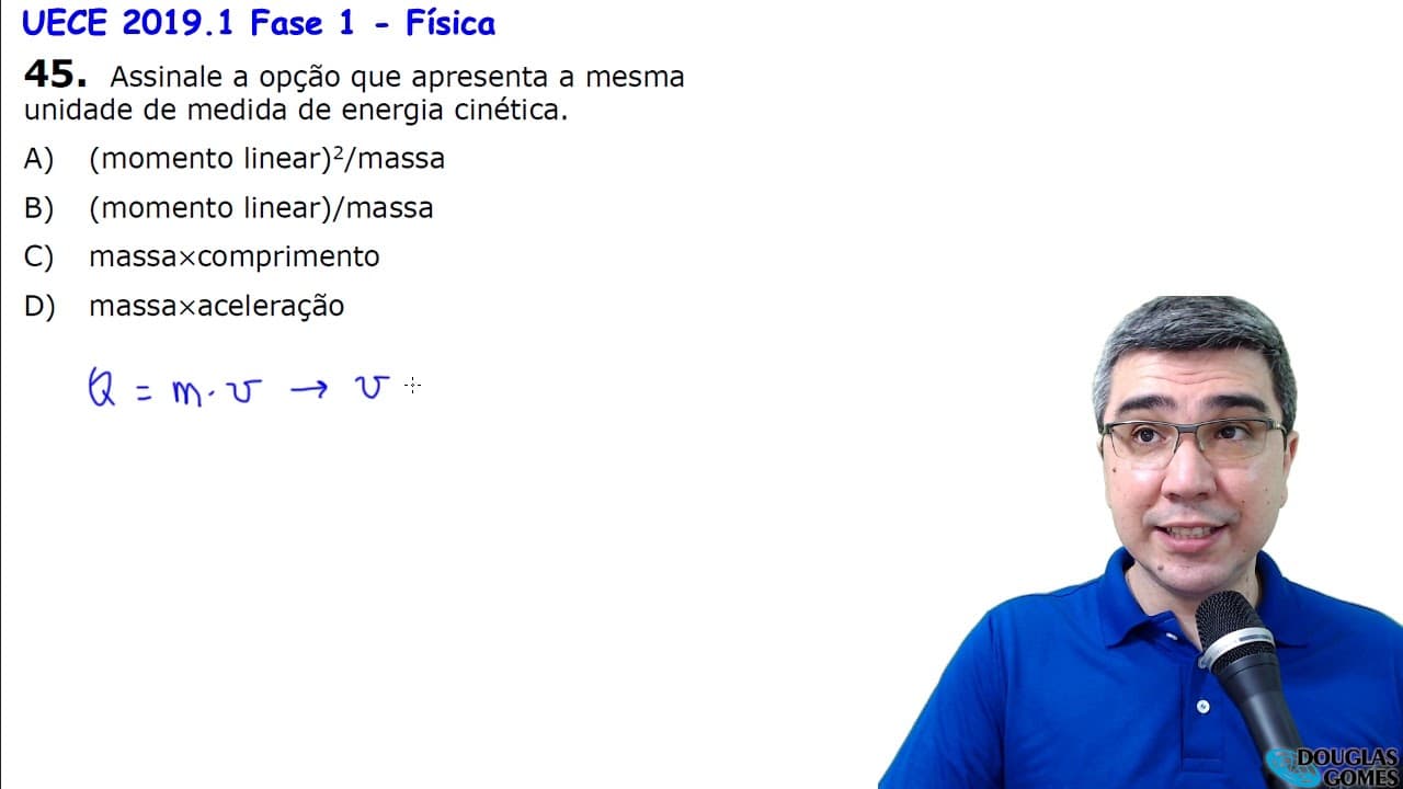 Thumbnail: Correção/Resolução/Comentário Vestibular UECE 2019.1 F1 Q45