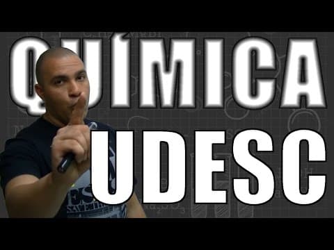 Thumbnail da aula: [Questão Comentada] - UDESC - Tema: DESLOCAMENTO DE EQUILÍBRIO
