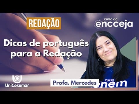 Thumbnail da aula: DICAS DE PORTUGUÊS PARA A REDAÇÃO DO ENCCEJA