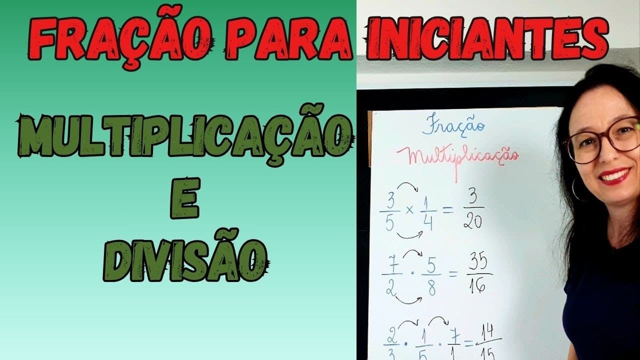 Thumbnail: MULTIPLICAÇÃO E DIVISÃO DE FRAÇÕES para INICIANTES