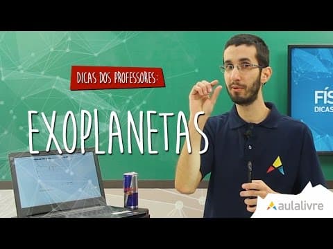 Thumbnail da aula: Física - Exoplanetas