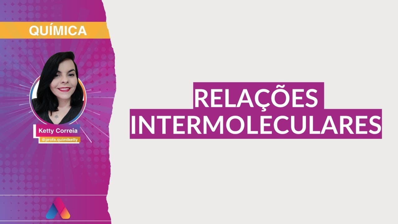 Thumbnail: REVISÃO VESTIBULAR UFRGS 2021 | QUÍMICA 03: RELAÇÕES INTERMOLECULARES | Curso Alternativa A