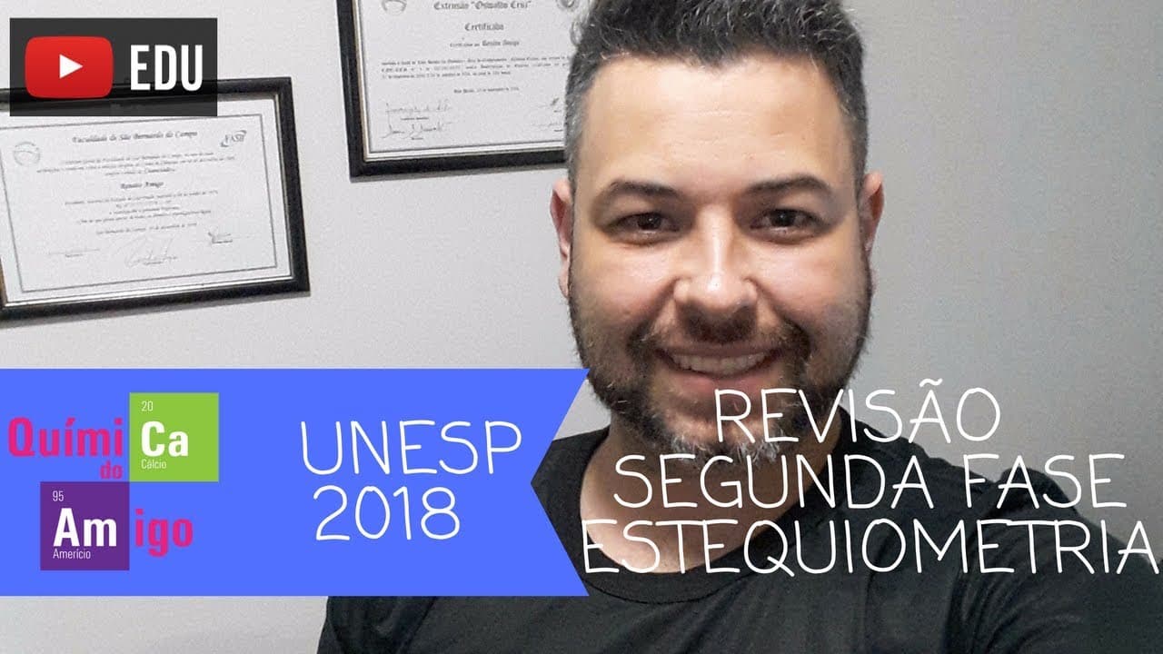 Thumbnail: UNESP 2018   Revisão   Estequiometria