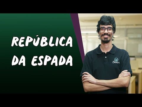 Thumbnail da aula: República da Espada - Brasil Escola