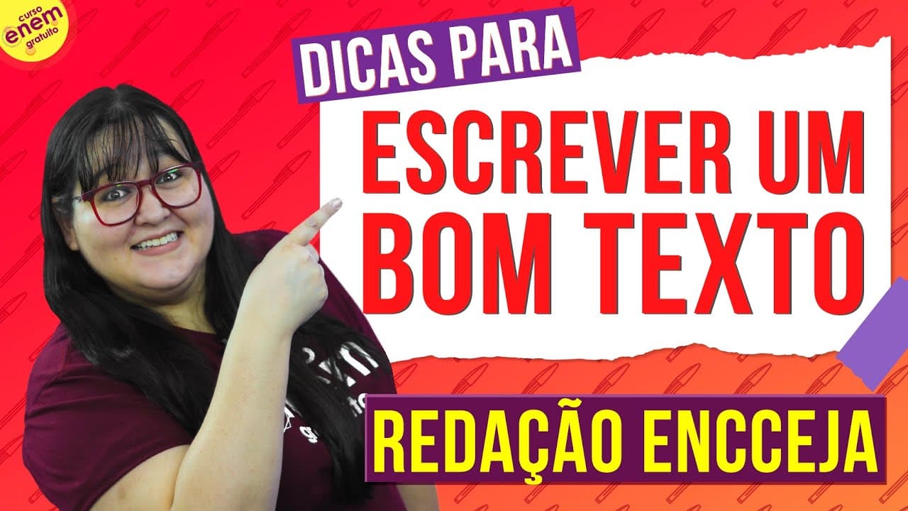 Thumbnail: REDAÇÃO DO ENCCEJA: DICAS PARA ESCREVER UM BOM TEXTO