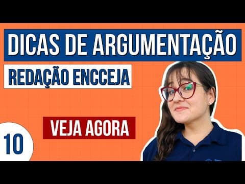 Thumbnail da aula: REDAÇÃO ENCCEJA:  dicas de argumentação | Redação Encceja Começando do Zero | Daniela Garcia