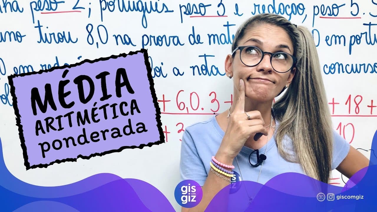 Thumbnail: MÉDIA PONDERADA \Prof. Gis/