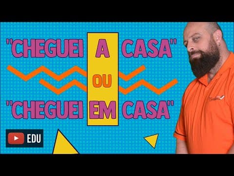 Thumbnail da aula: “Cheguei em casa” ou “cheguei a casa”? Com Professor Noslen